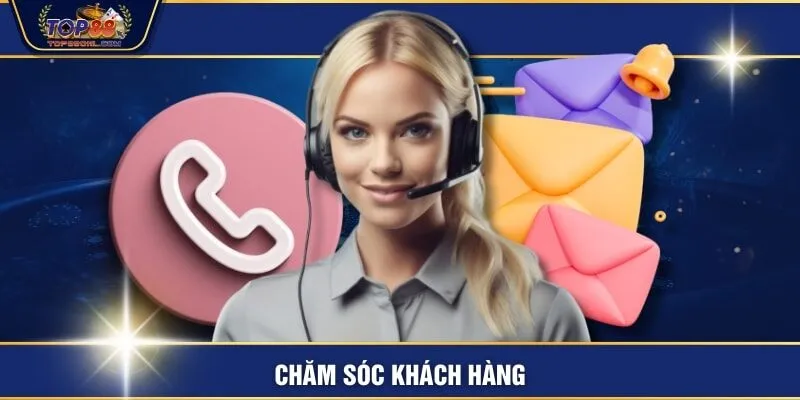 Chăm sóc khách hàng