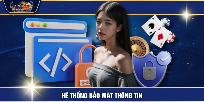 Hệ thống bảo mật thông tin