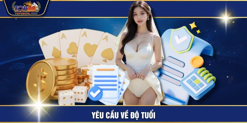 Yêu cầu về độ tuổi